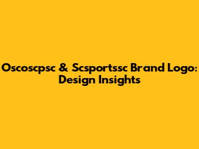 Oscoscpsc & Scsportssc Brand Logo: Design Insights